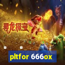 pltfor 666ox