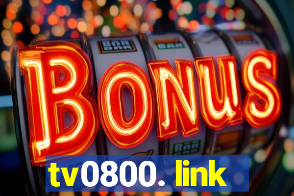 tv0800. link