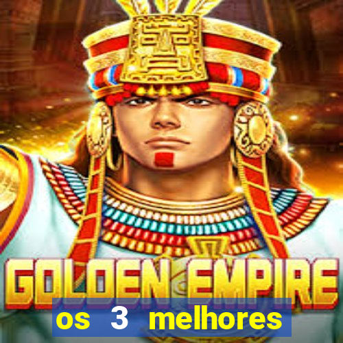 os 3 melhores presidentes do brasil