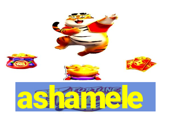 ashamele