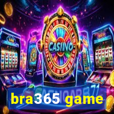bra365 game