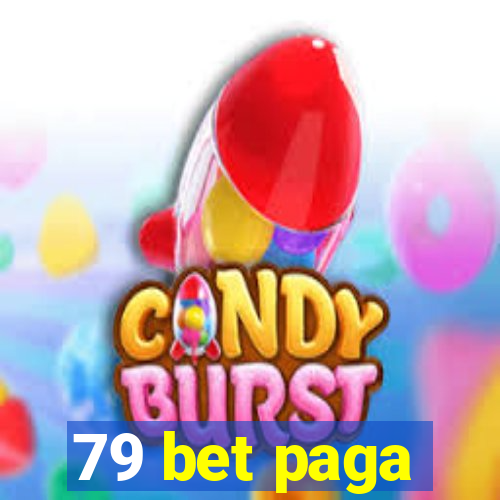 79 bet paga