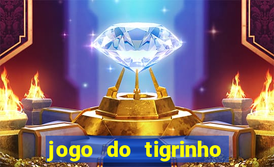 jogo do tigrinho de 5 reais
