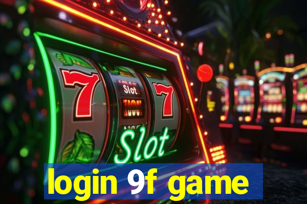 login 9f game
