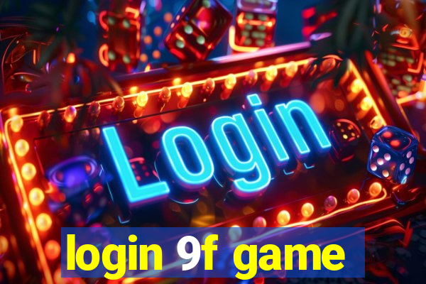 login 9f game