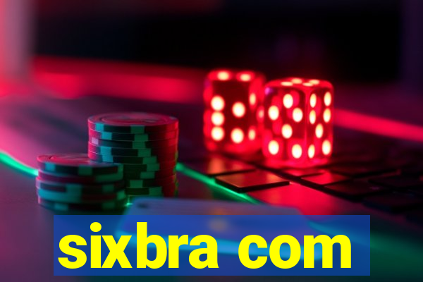 sixbra com