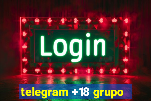 telegram +18 grupo