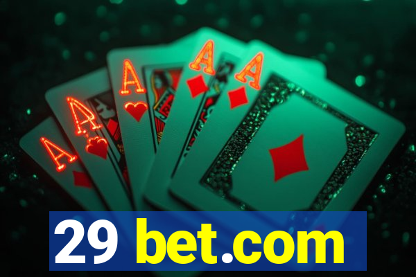 29 bet.com