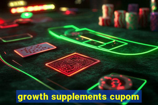 growth supplements cupom