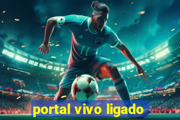 portal vivo ligado