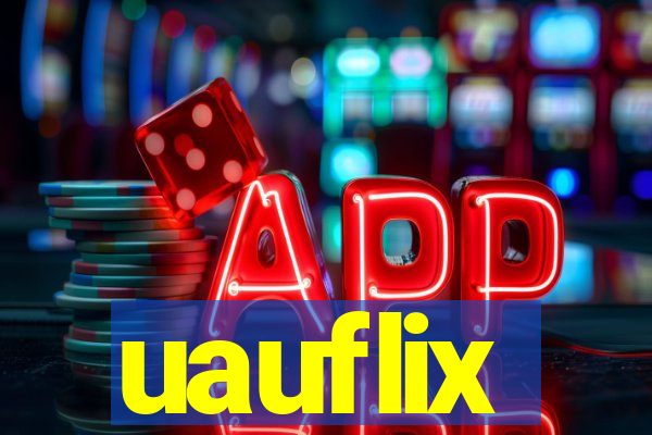 uauflix