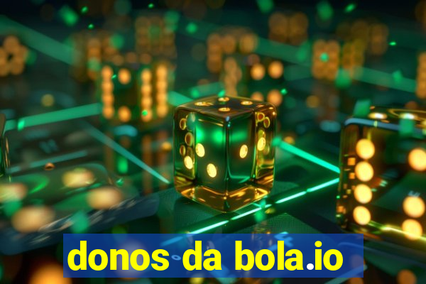 donos da bola.io
