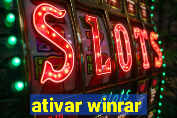 ativar winrar