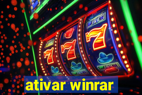 ativar winrar