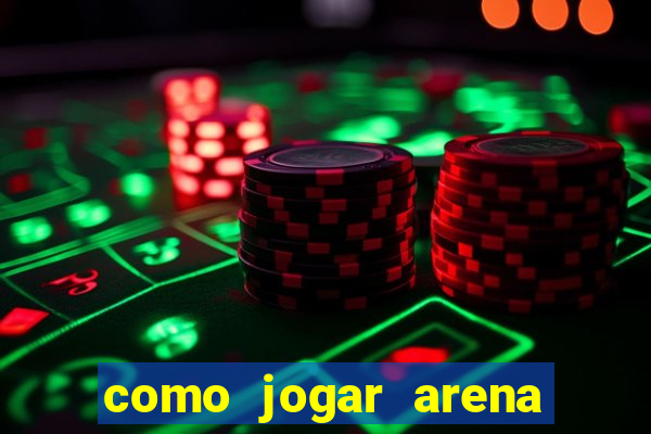 como jogar arena breakout: infinite