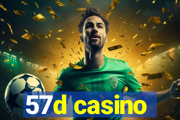 57d casino