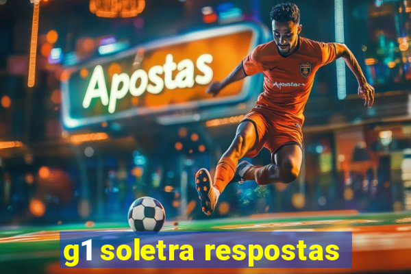 g1 soletra respostas