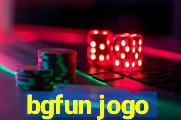bgfun jogo