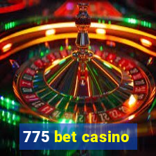 775 bet casino