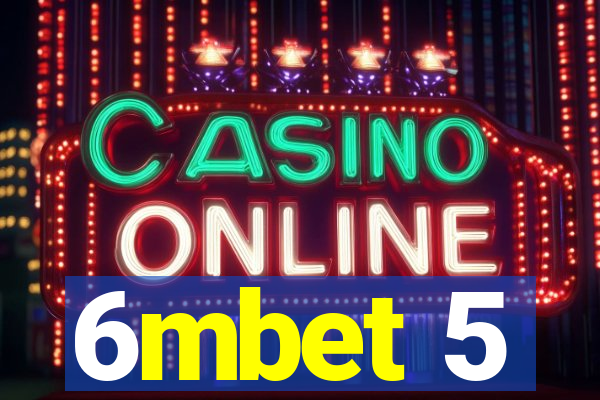 6mbet 5