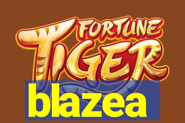 blazea