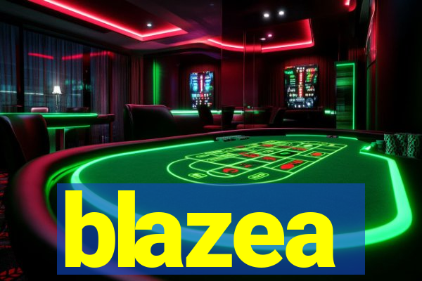 blazea