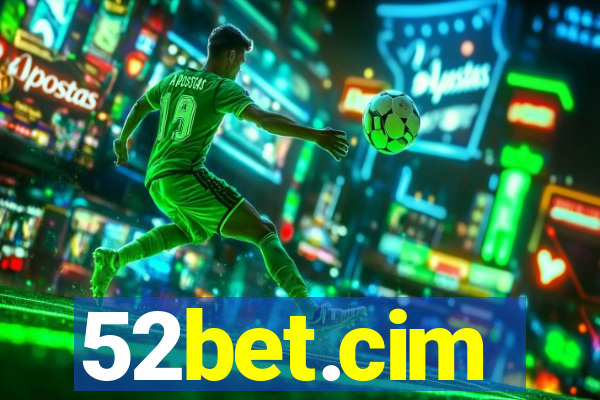 52bet.cim