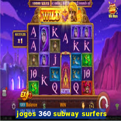 jogos 360 subway surfers