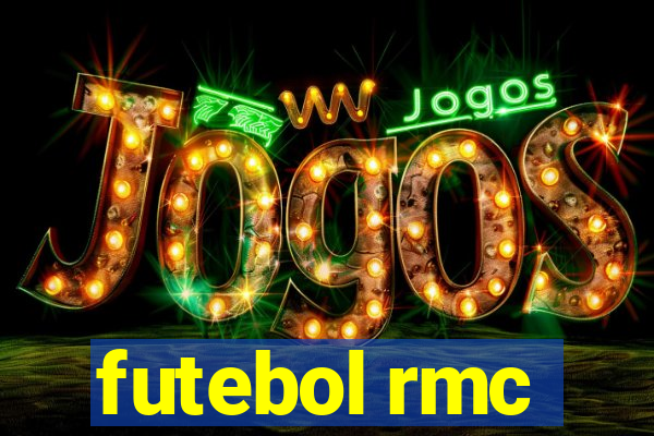 futebol rmc