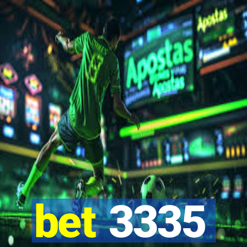 bet 3335