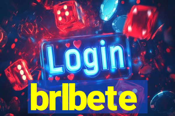 brlbete