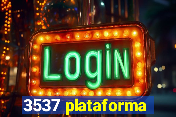 3537 plataforma