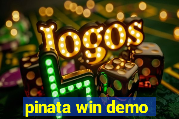 pinata win demo