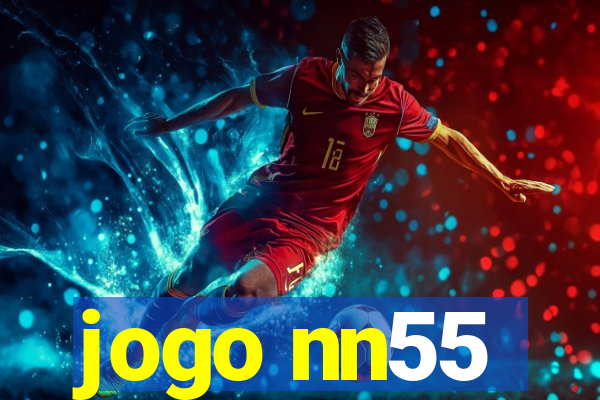 jogo nn55