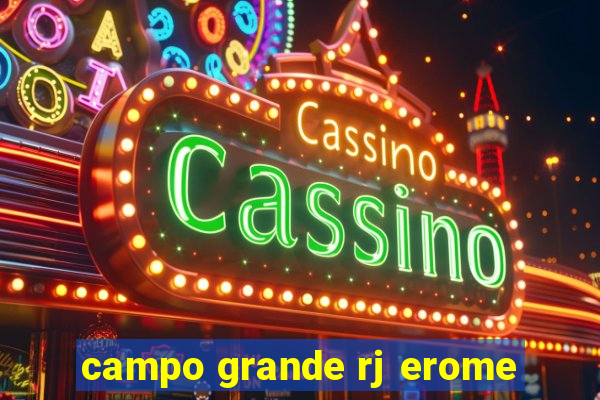 campo grande rj erome