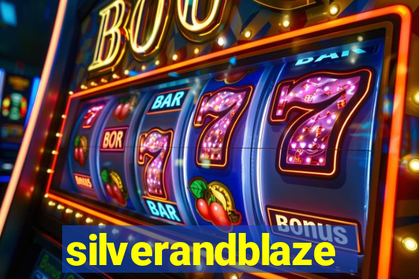 silverandblaze