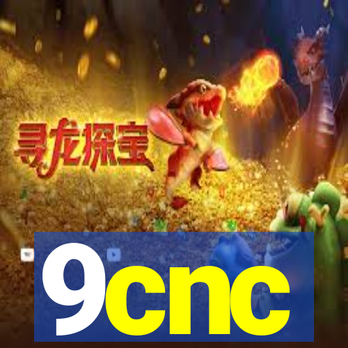 9cnc