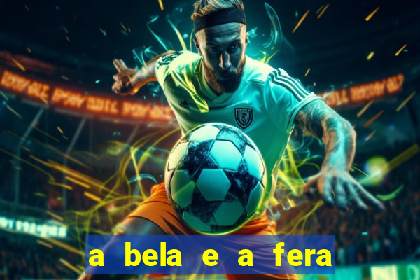 a bela e a fera 2014 filme completo dublado