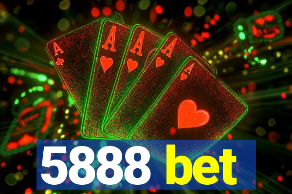5888 bet