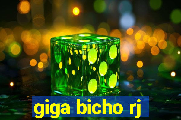 giga bicho rj