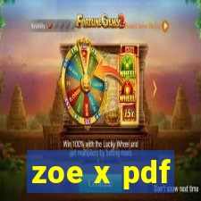 zoe x pdf