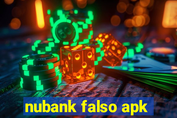 nubank falso apk