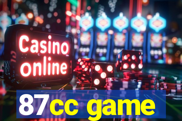 87cc game