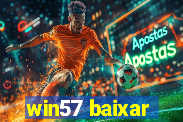 win57 baixar