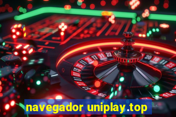navegador uniplay.top