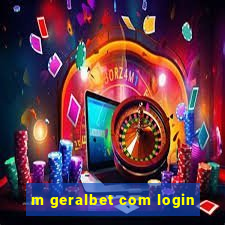 m geralbet com login