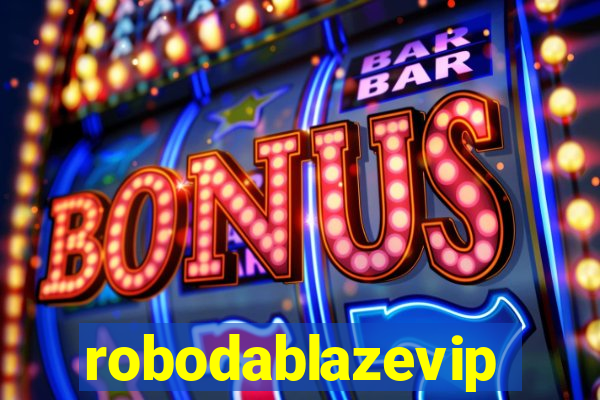 robodablazevip