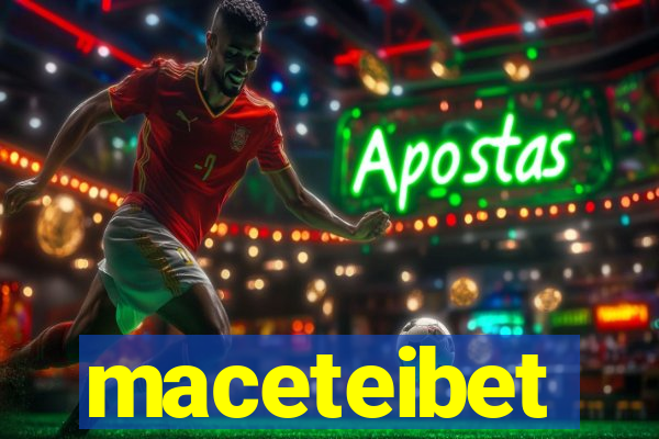 maceteibet