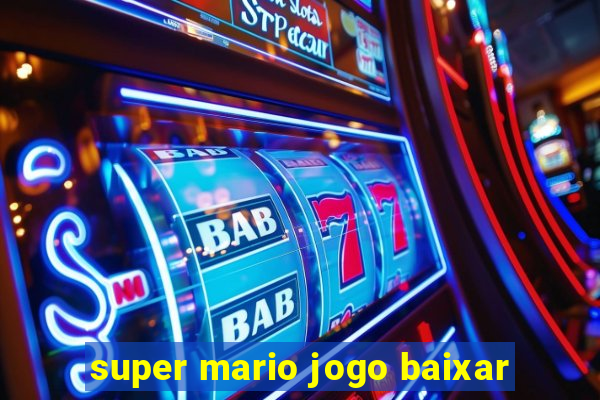 super mario jogo baixar