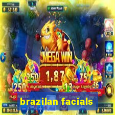 brazilan facials
